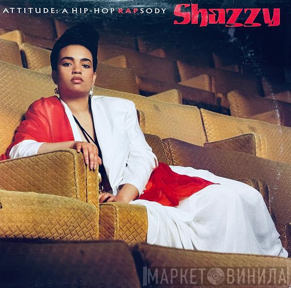 Shazzy - Attitude: A Hip-Hop Rapsody