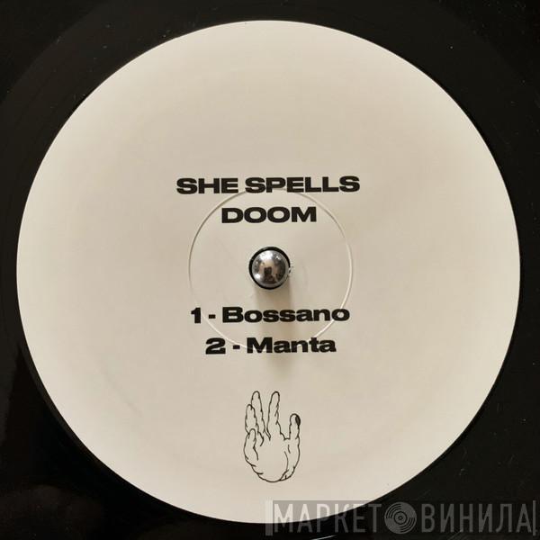 She Spells Doom - Bossano
