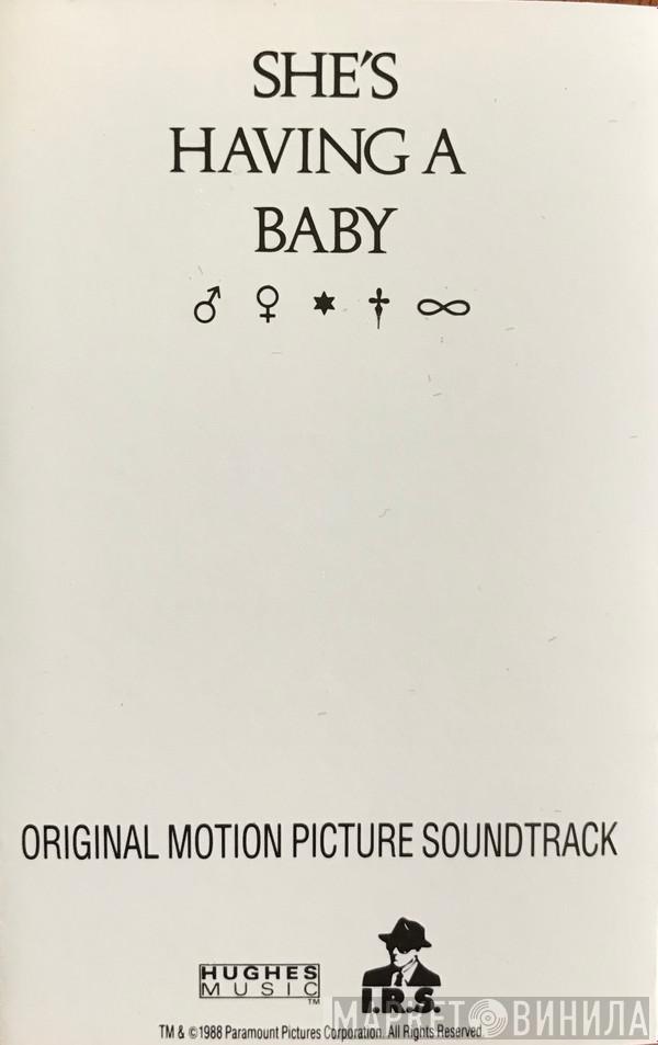  - She's Having A Baby (Original Motion Picture Soundtrack)