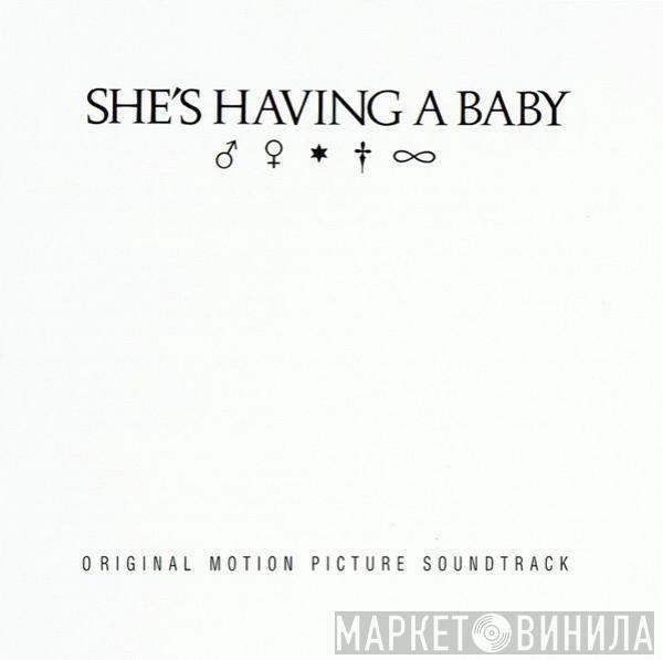  - She's Having A Baby (Original Motion Picture Soundtrack)