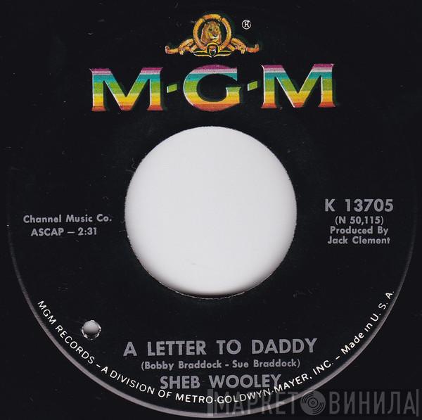 Sheb Wooley - A Letter To Daddy / Draggin' The River