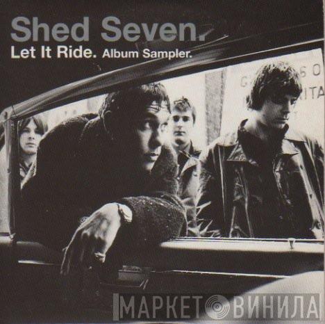 Shed Seven - Let It Ride. Album Sampler.
