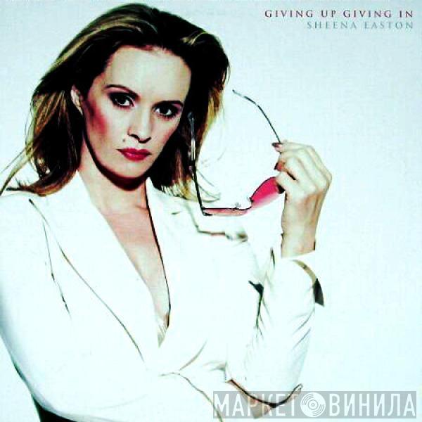 Sheena Easton - Giving Up, Giving In