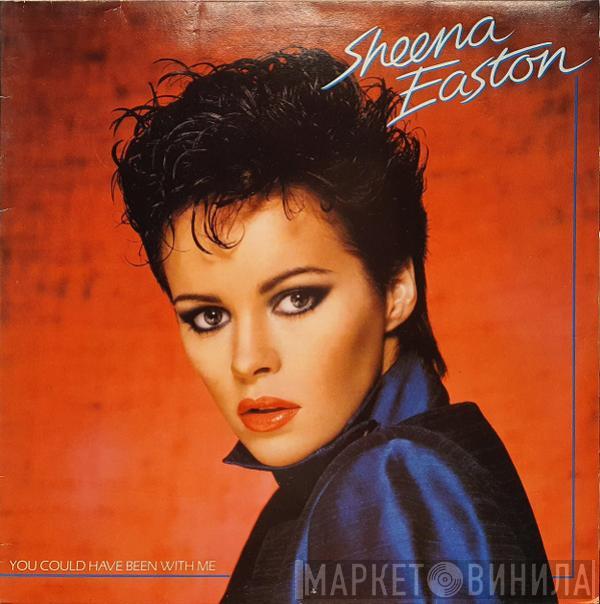  Sheena Easton  - You Could Have Been With Me