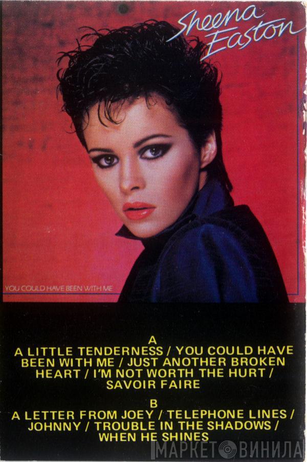  Sheena Easton  - You Could Have Been With Me