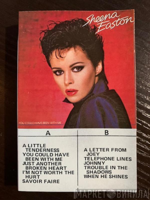  Sheena Easton  - You Could Have Been With Me