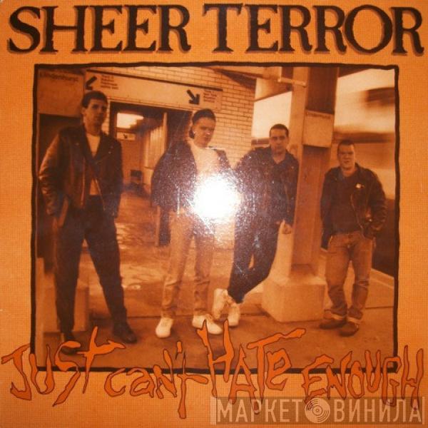  Sheer Terror  - Just Can't Hate Enough