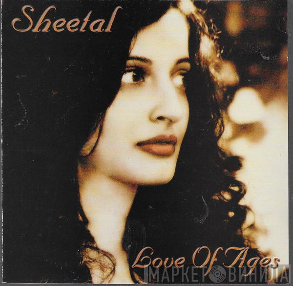Sheetal  - Love Of Ages