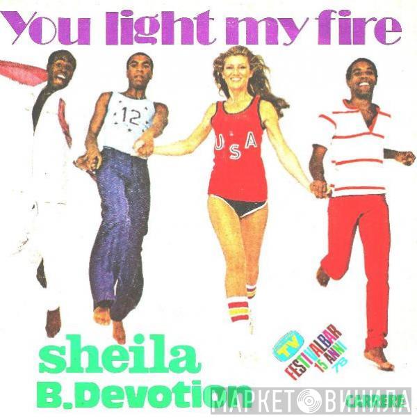  Sheila & B. Devotion  - You Light My Fire