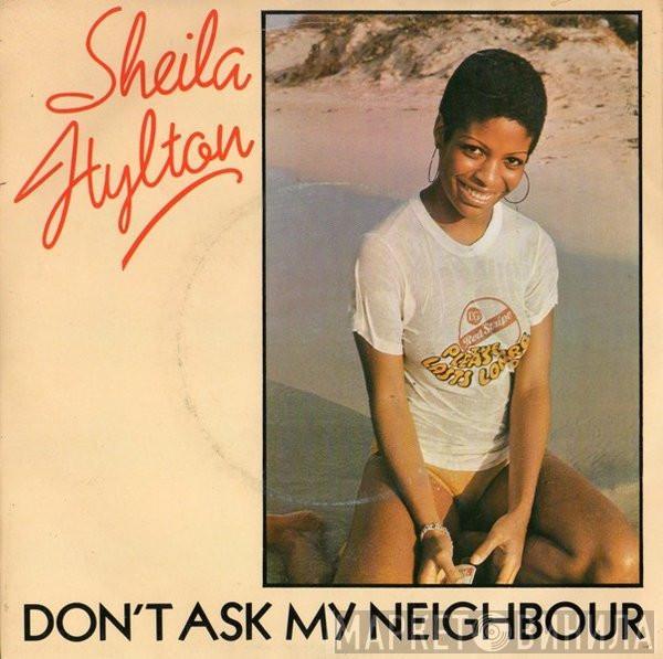 Sheila Hylton - Don't Ask My Neighbours