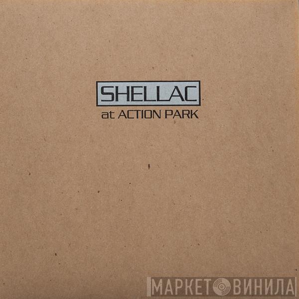Shellac - At Action Park