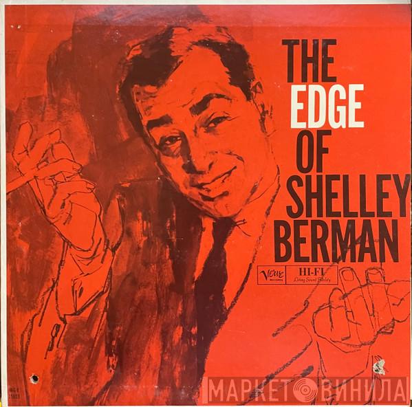  Shelley Berman  - The Edge Of Shelley Berman
