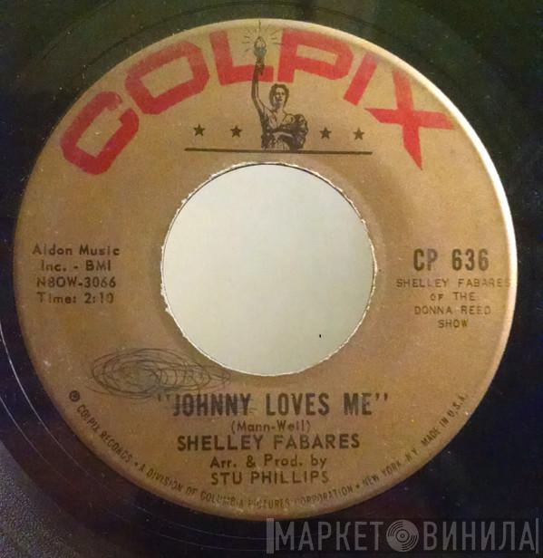 Shelley Fabares - Johnny Loves Me / I'm Growing Up