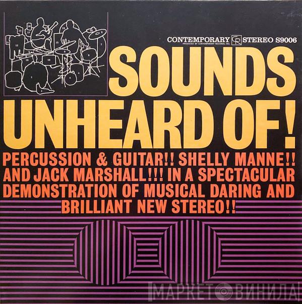 Shelly Manne, Jack Marshall - Sounds Unheard Of!