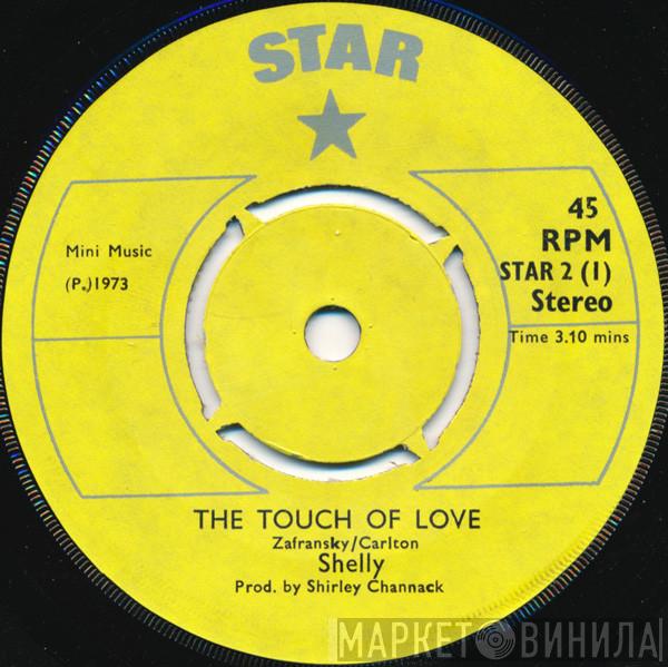 Shelly  - The Touch Of Love