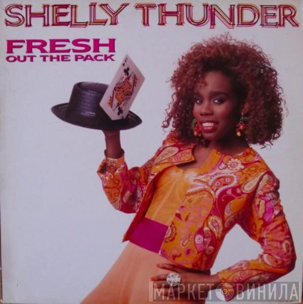 Shelly Thunder - Fresh Out The Pack