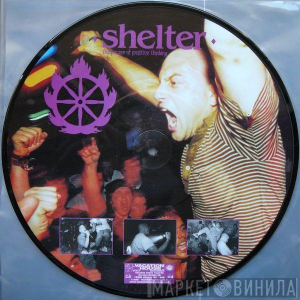 Shelter  - The Power Of Positive Thinking