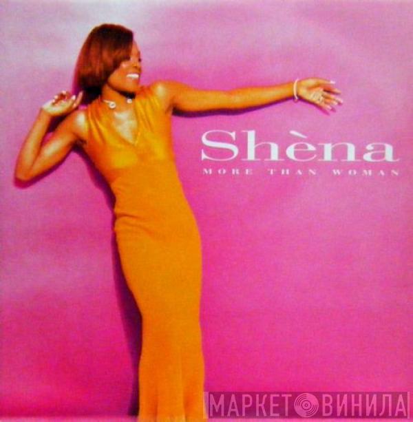  Shena  - More Than Woman