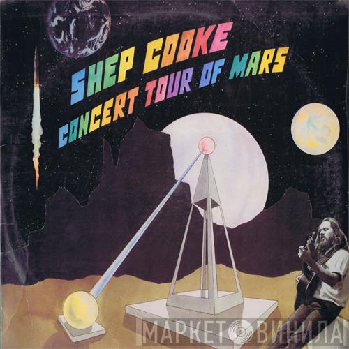 Shep Cooke - Concert Tour Of Mars