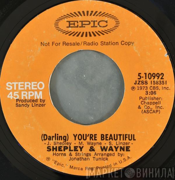 Shepley & Wayne - (Darling) You're Beautiful