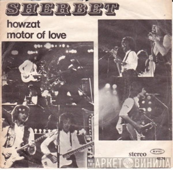  Sherbet  - Howzat / Motor Of Love