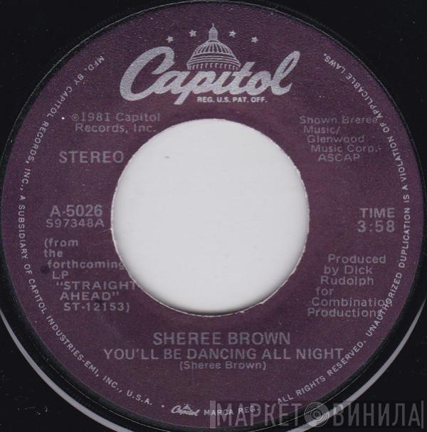 Sheree Brown - You'll Be Dancing All Night