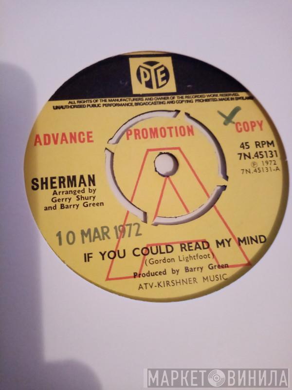 Sherman  - If You Could Read My Mind
