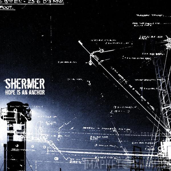 Shermer - Hope Is An Anchor