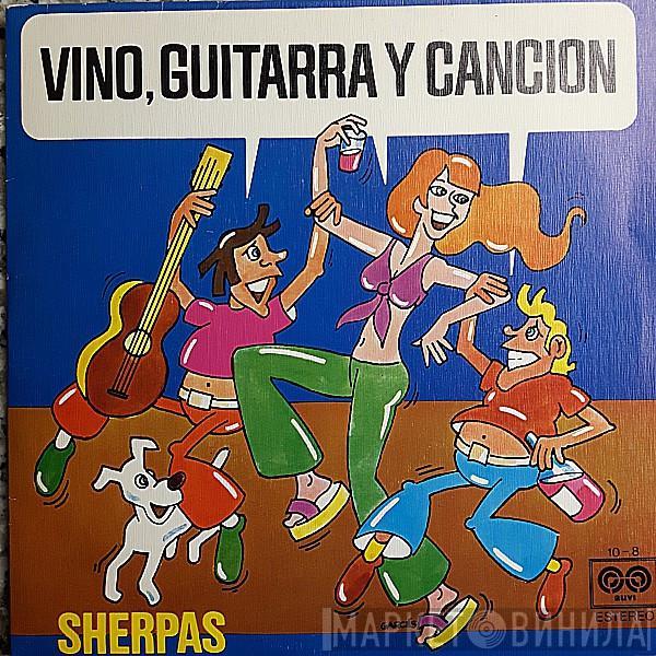 Sherpas  - Vino, Guitarra Y Cancion