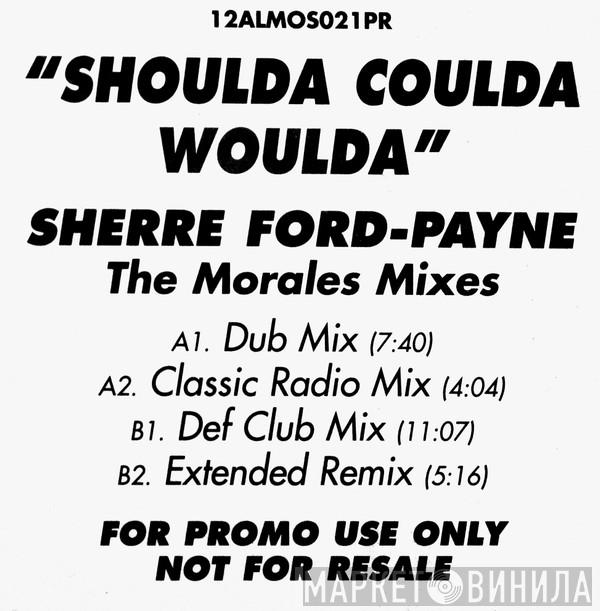 Sherree Ford-Payne - Shoulda Coulda Woulda (The Morales Mixes)