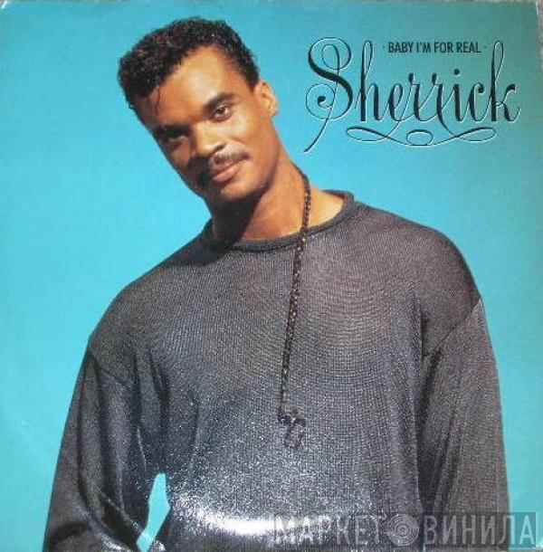 Sherrick - Baby I'm For Real