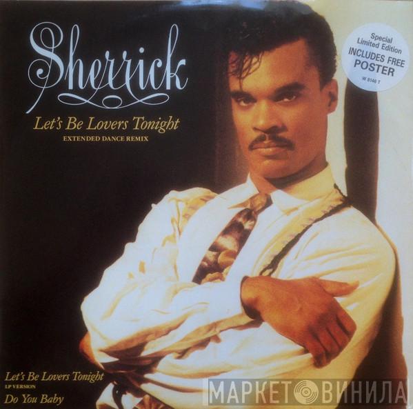 Sherrick - Let's Be Lovers Tonight