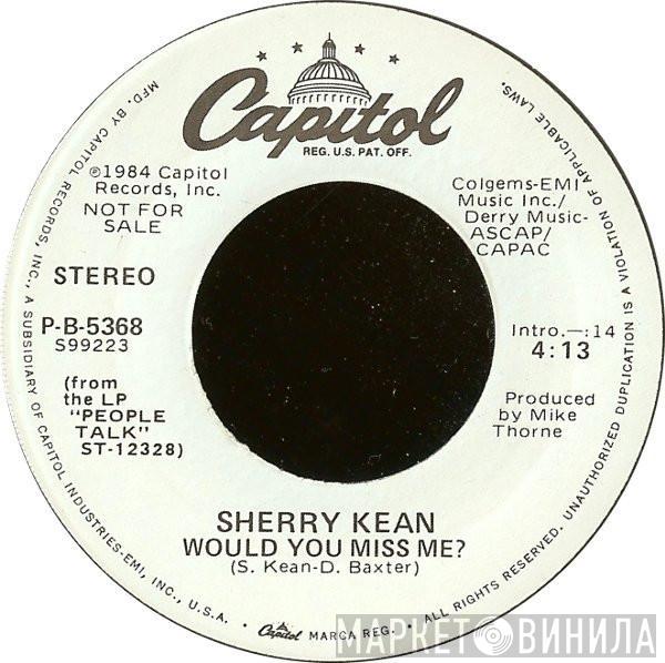 Sherry Kean - Would You Miss Me