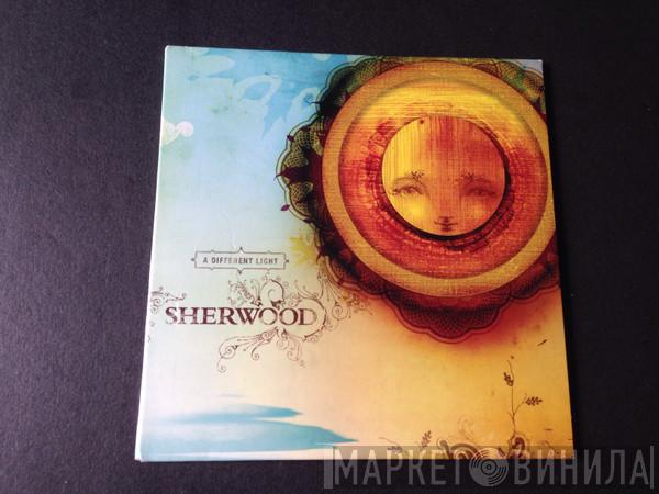 Sherwood  - A Different Light