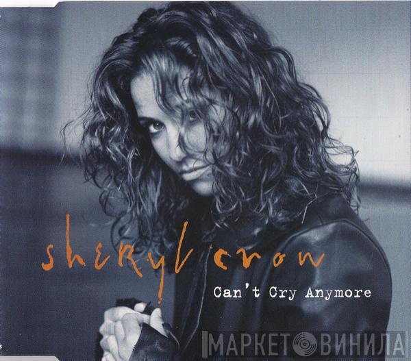 Sheryl Crow  - Can't Cry Anymore