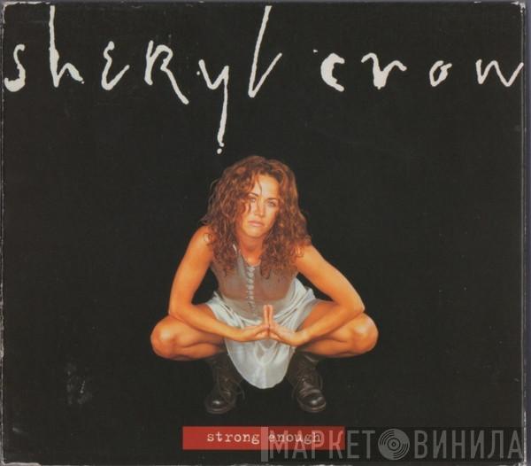 Sheryl Crow - Strong Enough