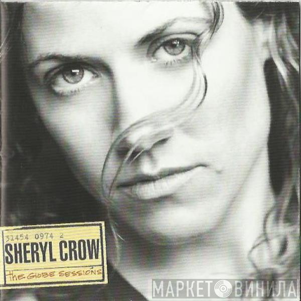 Sheryl Crow - The Globe Sessions