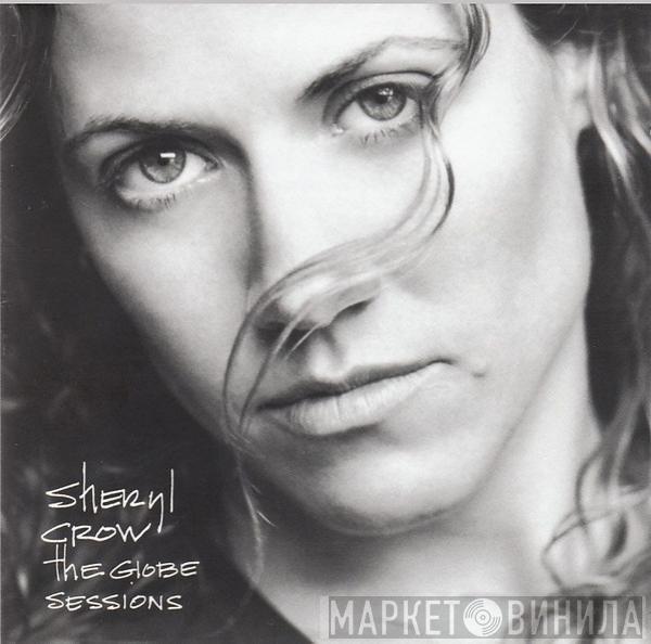  Sheryl Crow  - The Globe Sessions