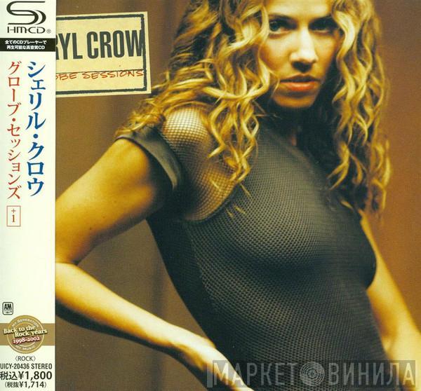  Sheryl Crow  - The Globe Sessions
