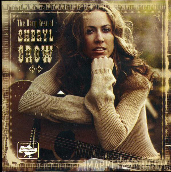  Sheryl Crow  - The Very Best Of Sheryl Crow