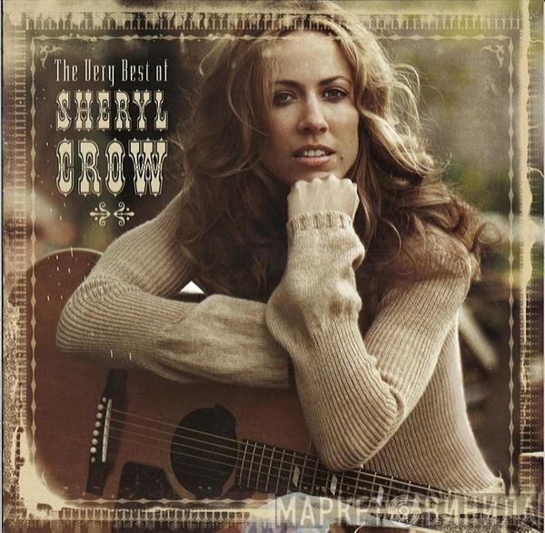  Sheryl Crow  - The Very Best Of Sheryl Crow