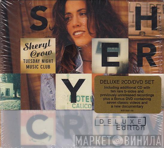  Sheryl Crow  - Tuesday Night Music Club