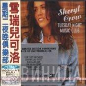  Sheryl Crow  - Tuesday Night Music Club