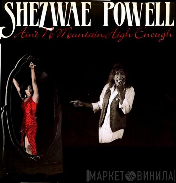 Shezwae Powell - Ain't No Mountain High Enough