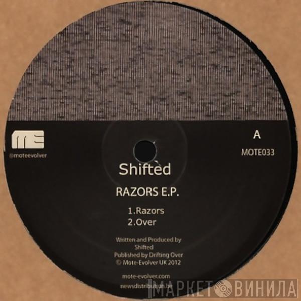 Shifted - Razors E.P.