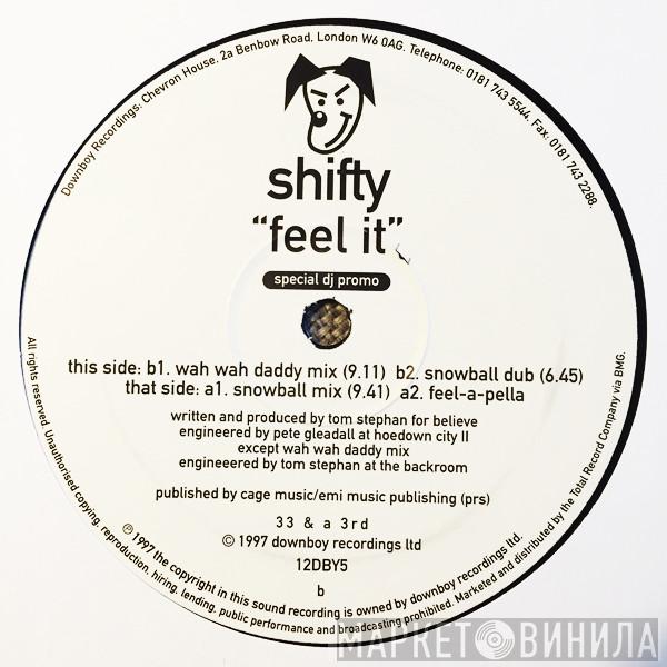Shifty  - Feel It