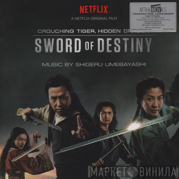 Shigeru Umebayashi - Sword Of Destiny