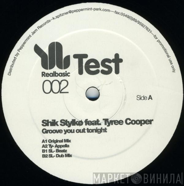 Shik Stylkø - Groove You Out Tonight