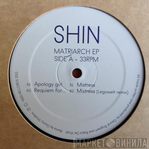 Shin  - Matriarch EP