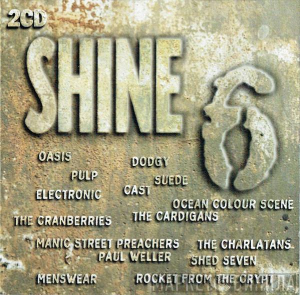  - Shine 6